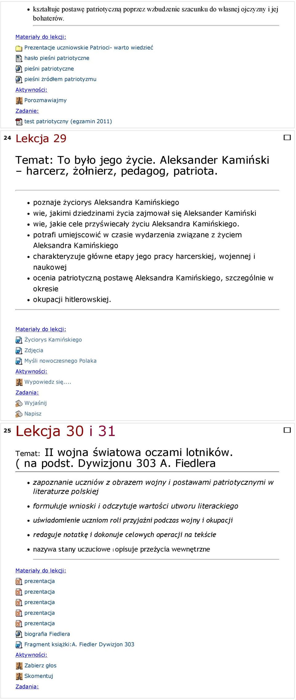 To było jego życie. Aleksander Kamiński harcerz, żołnierz, pedagog, patriota.