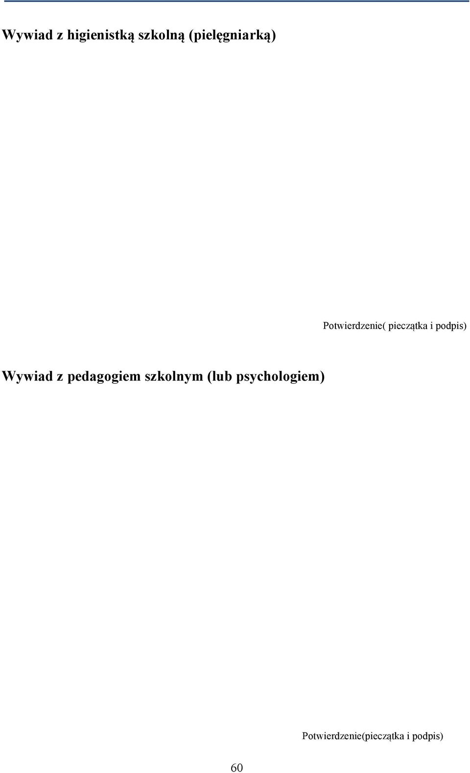 i podpis) Wywiad z pedagogiem szkolnym