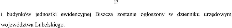 zostanie ogłoszony w