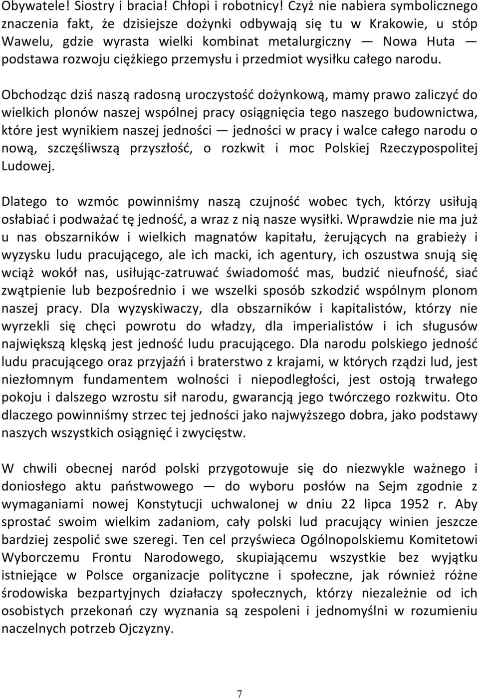 przemysłu i przedmiot wysiłku całego narodu.