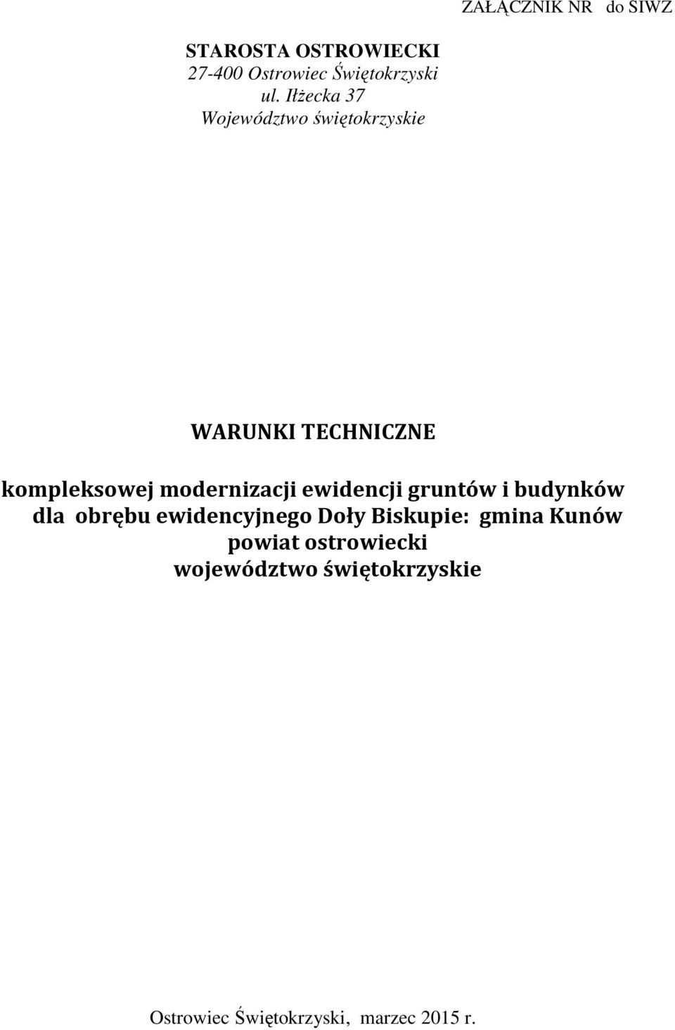 modernizacji ewidencji gruntów i budynków dla obrębu ewidencyjnego Doły Biskupie: