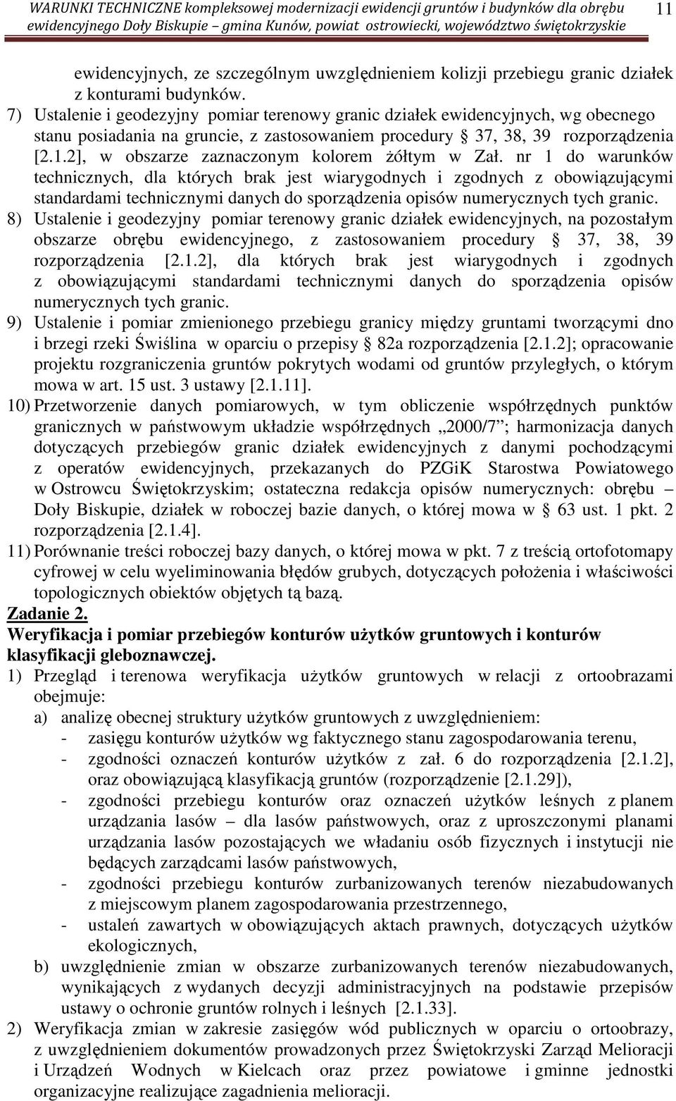 2], w obszarze zaznaczonym kolorem żółtym w Zał.