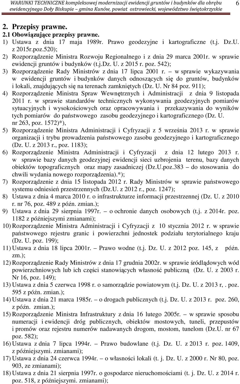 542); 3) Rozporządzenie Rady Ministrów z dnia 17 lipca 2001 r.