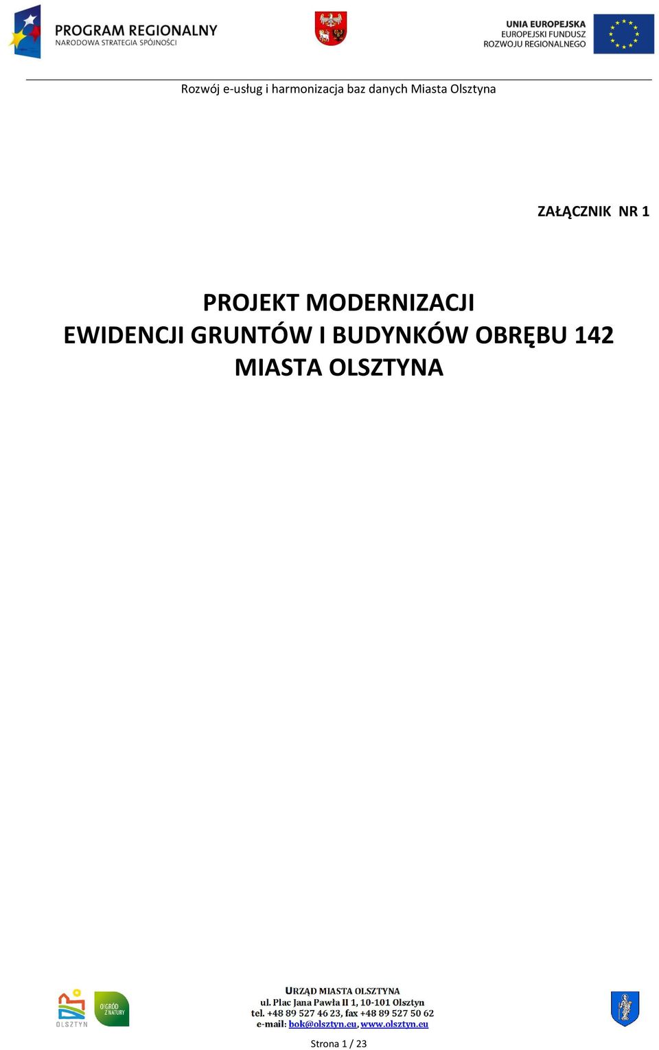 GRUNTÓW I BUDYNKÓW OBRĘBU