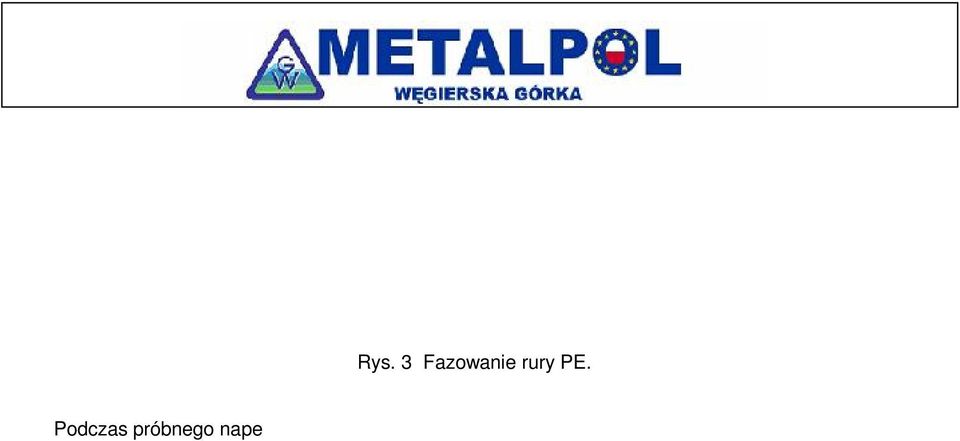 wykręcić tulejkę z gwintem, 3. wymienić zużyte pierścienie uszczelniające O, 4. sprawdzić stan powierzchni górnego pierścienia ślizgowego i ewentualnie też go wymienić, 5.