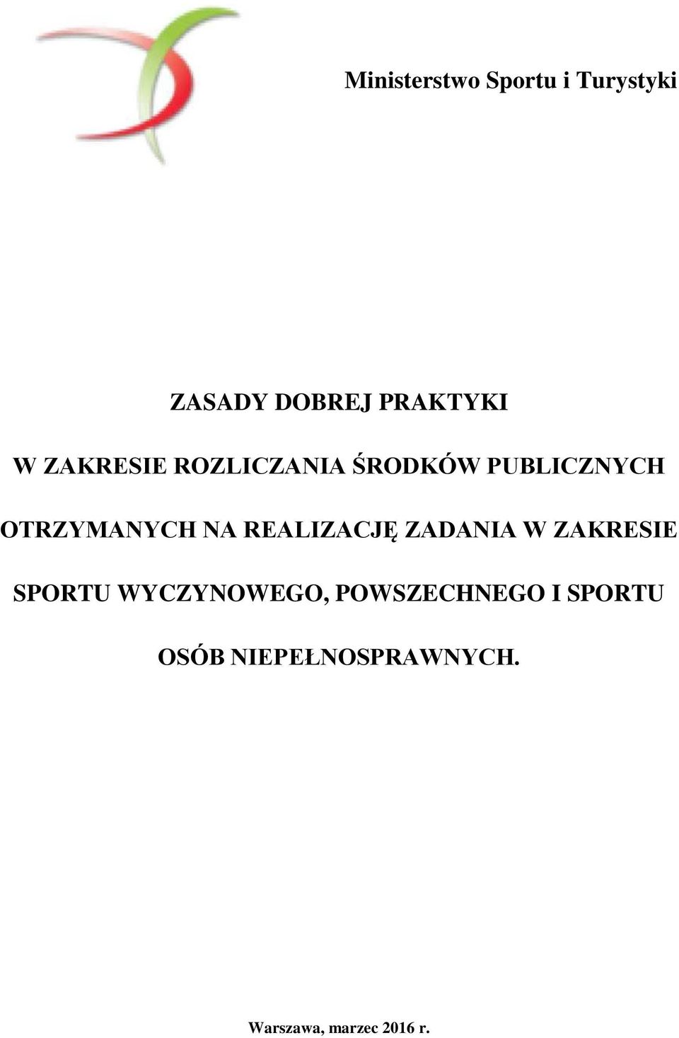 REALIZACJĘ ZADANIA W ZAKRESIE SPORTU WYCZYNOWEGO,