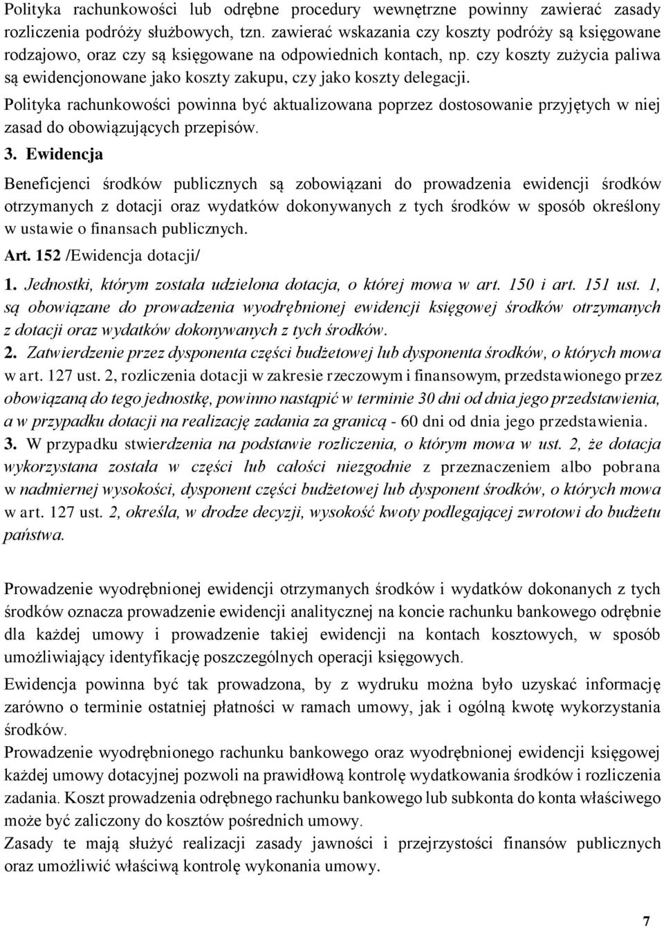 czy koszty zużycia paliwa są ewidencjonowane jako koszty zakupu, czy jako koszty delegacji.
