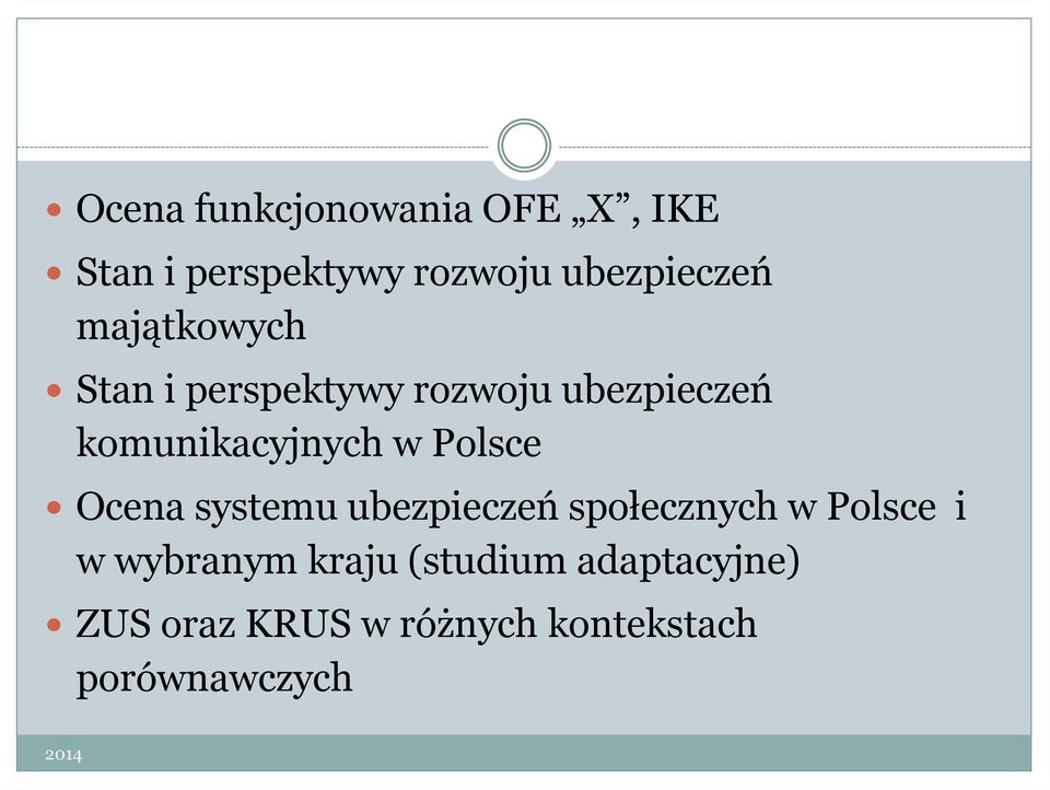Polsce Ocena systemu ubezpieczeń społecznych w Polsce i w wybranym