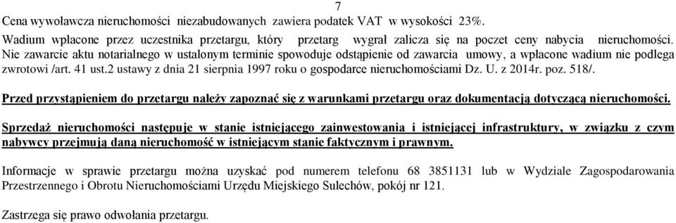 2 ustawy z dnia 21 sierpnia 1997 roku o gospodarce nieruchomościami Dz. U. z 2014r. poz. 518/.