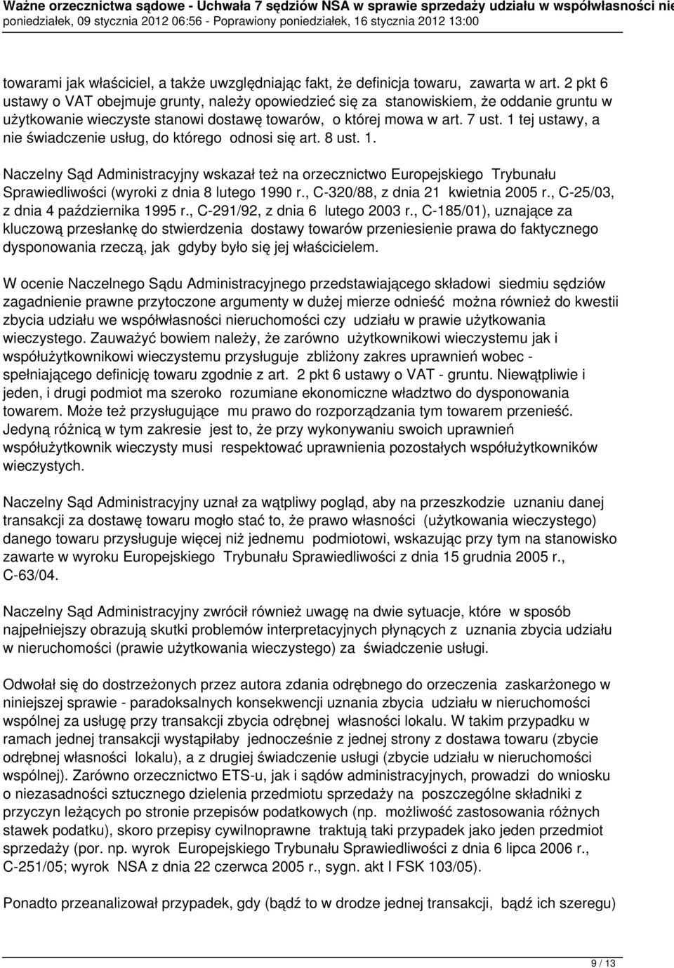 1 tej ustawy, a nie świadczenie usług, do którego odnosi się art. 8 ust. 1.