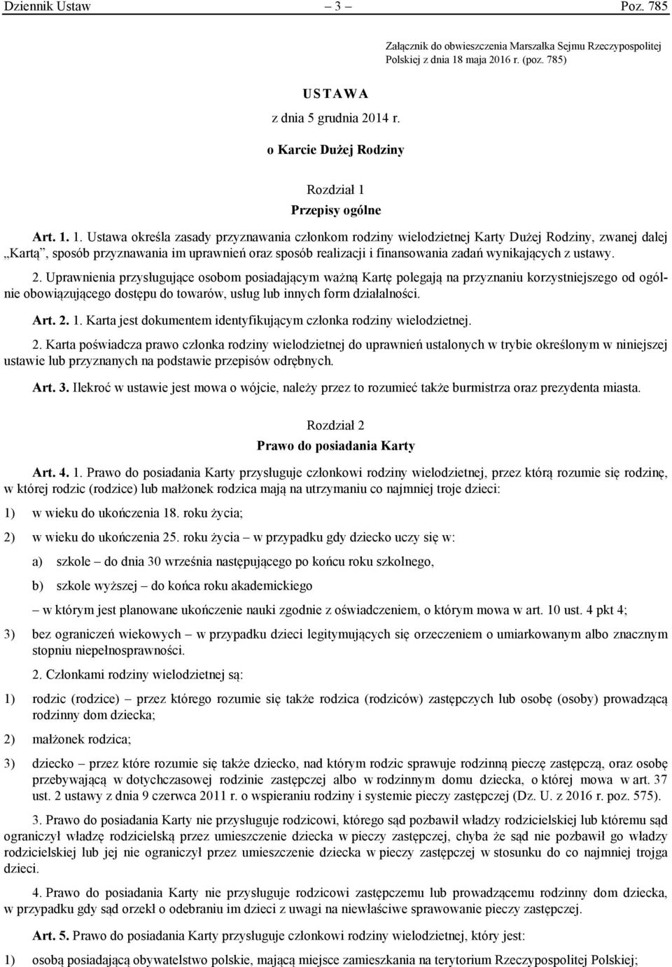 Przepisy ogólne Art. 1.