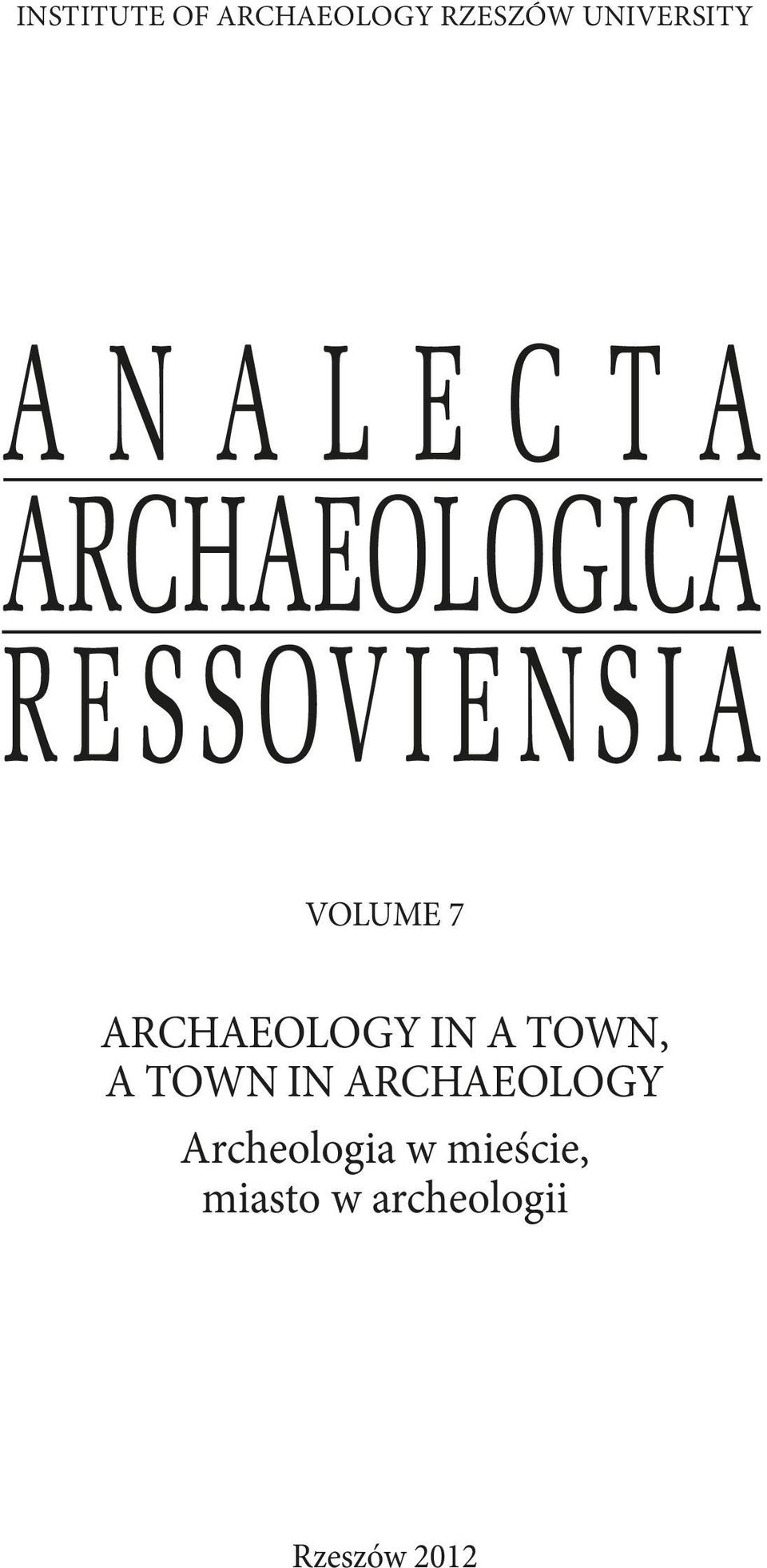 TOWN, A TOWN IN ARCHAEOLOGY