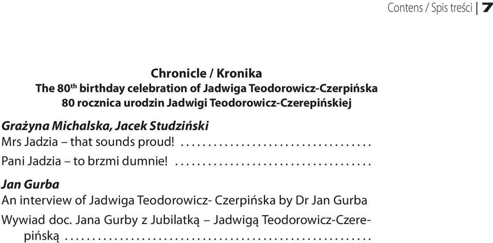 Studziński Mrs Jadzia that sounds proud!... Pani Jadzia to brzmi dumnie!