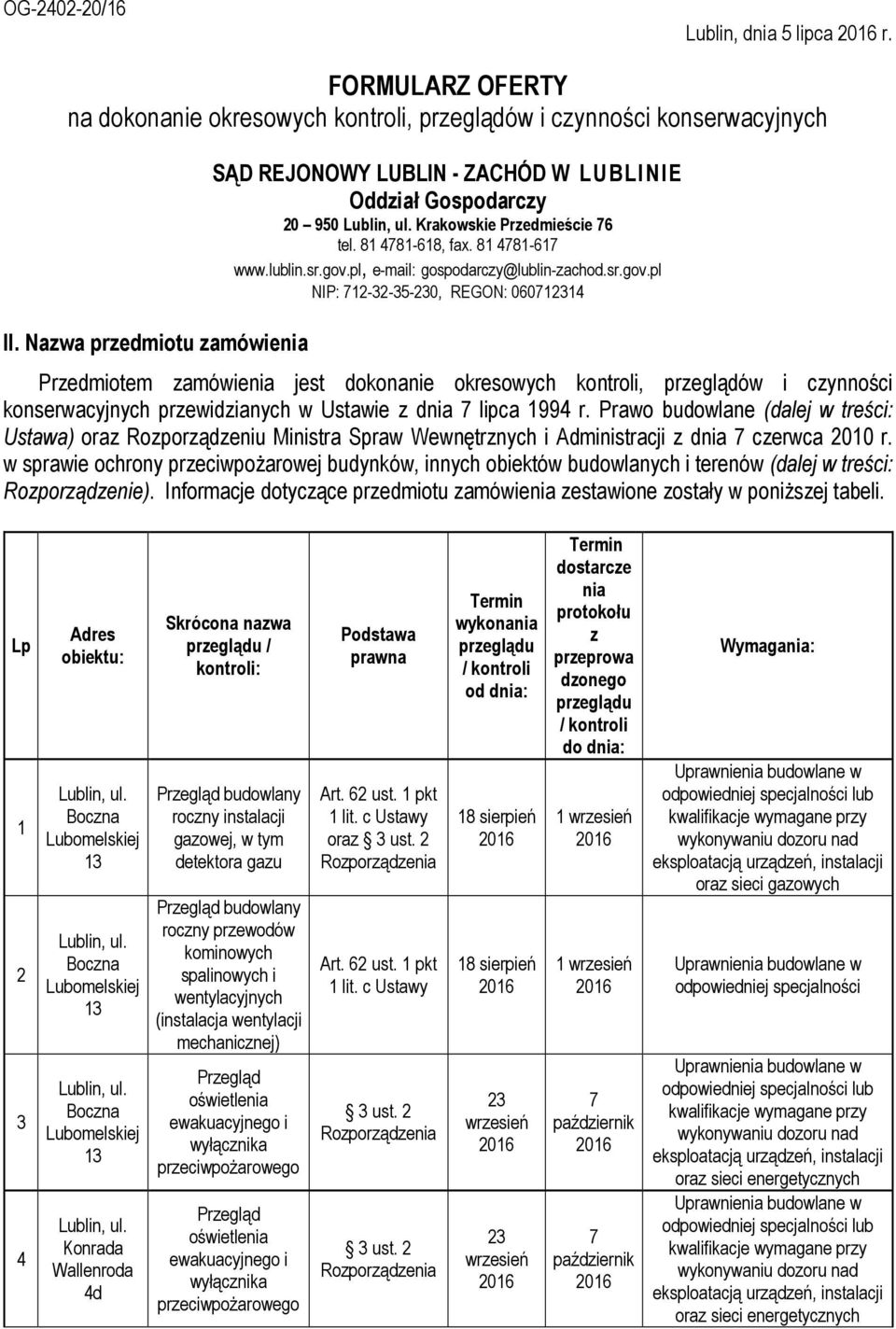 pl, e-mail: gospodarczy@lublin-zachod.sr.gov.
