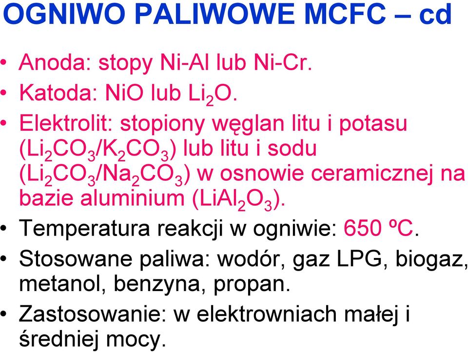 CO 3 ) w osnowie ceramicznej na bazie aluminium (LiAl 2 O 3 ).