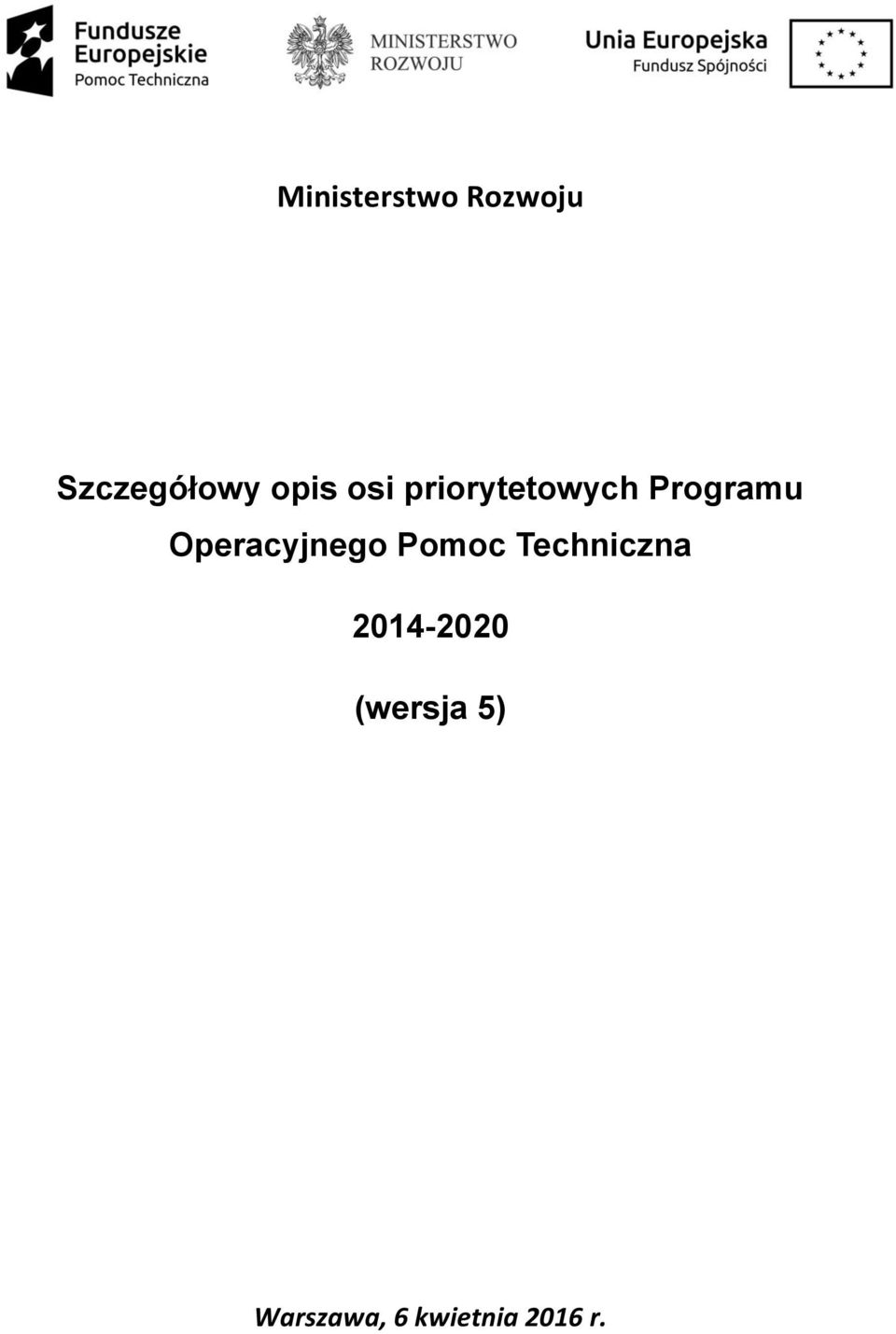 Operacyjnego Pomoc Techniczna