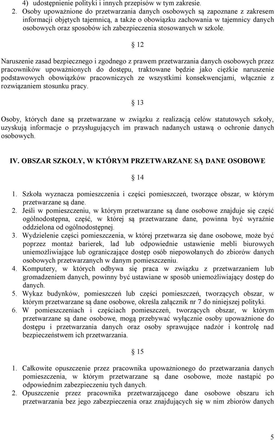 stosowanych w szkole.