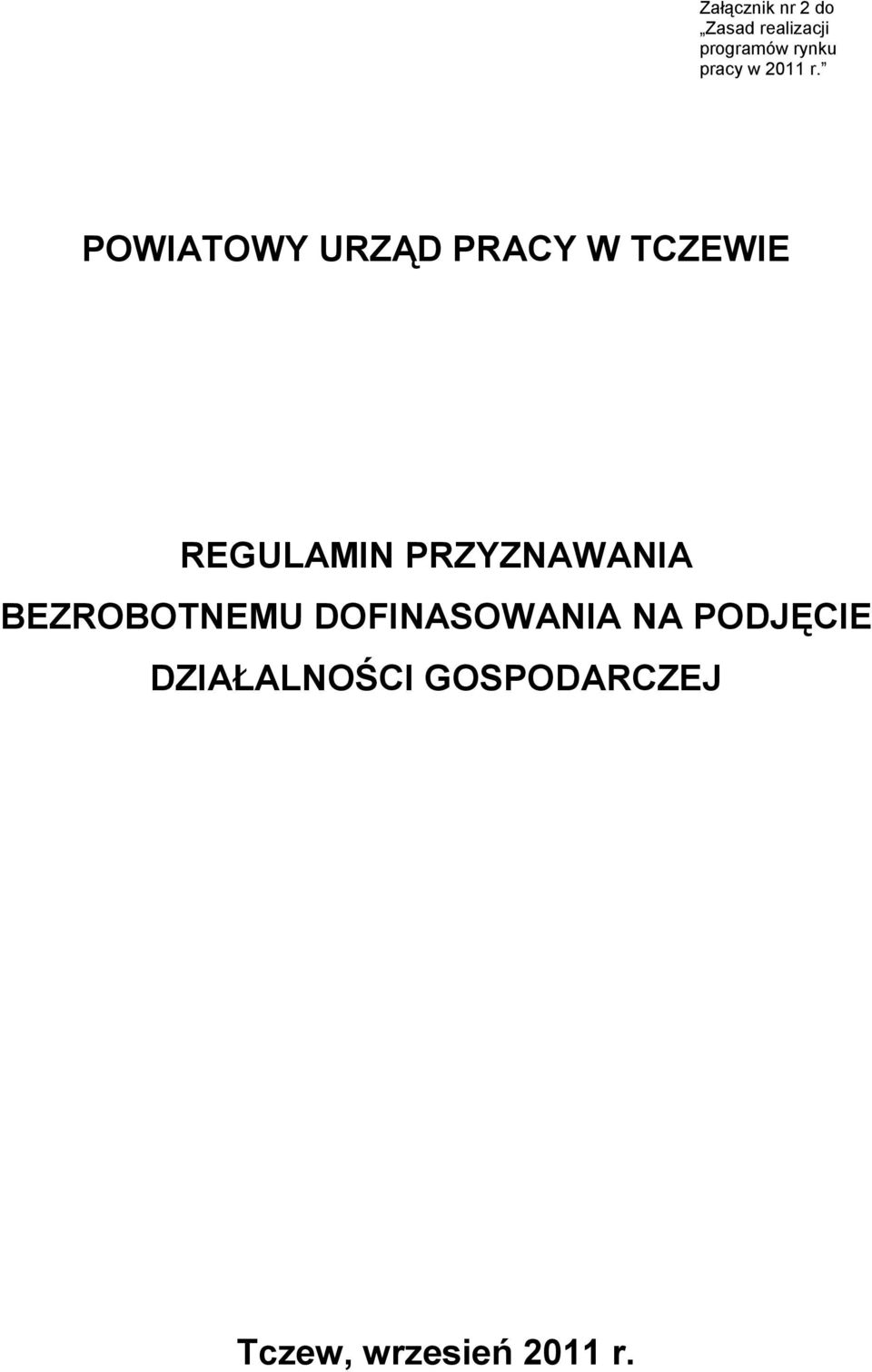 POWIATOWY URZĄD PRACY W TCZEWIE REGULAMIN