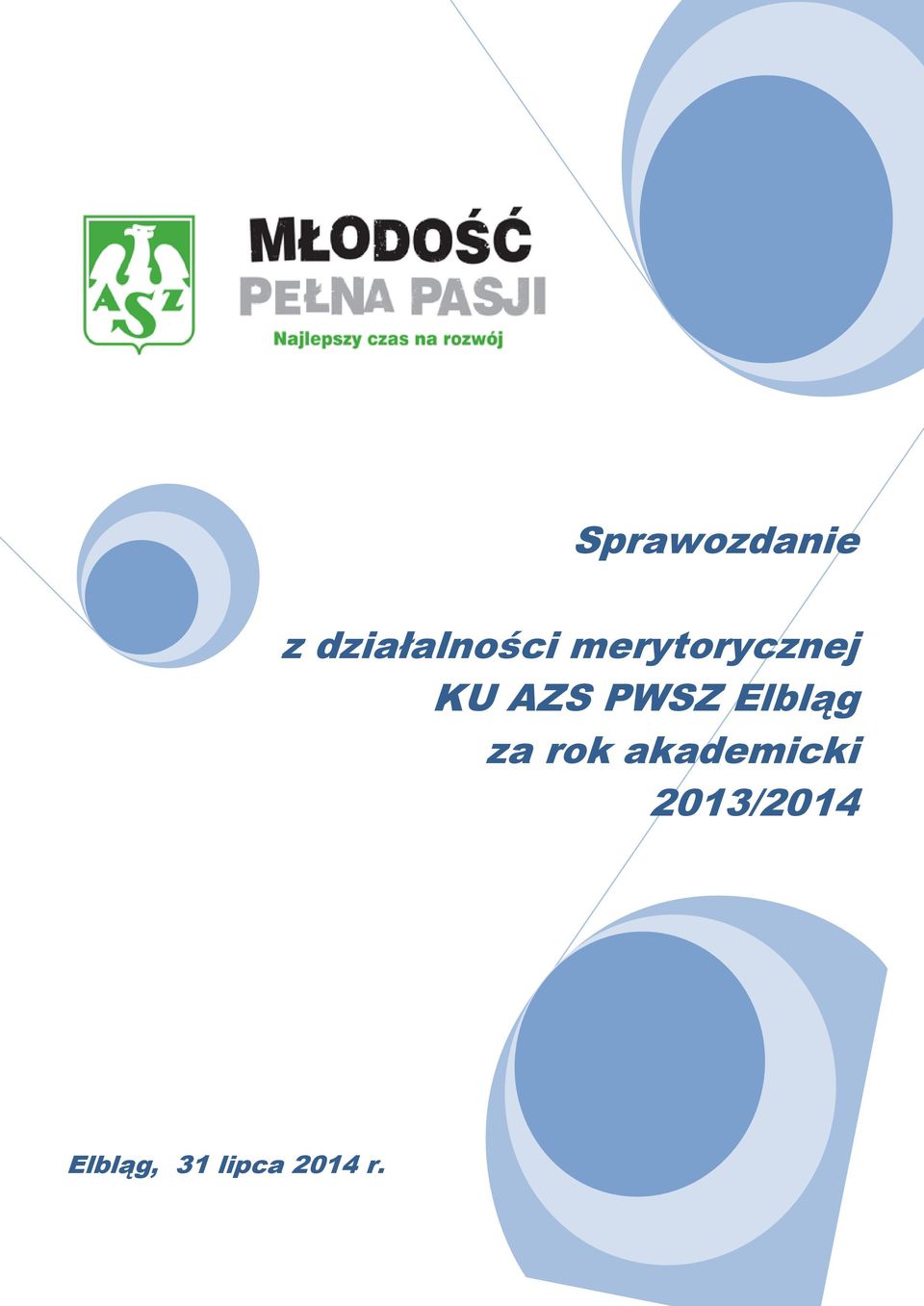Elbląg za rok akademicki