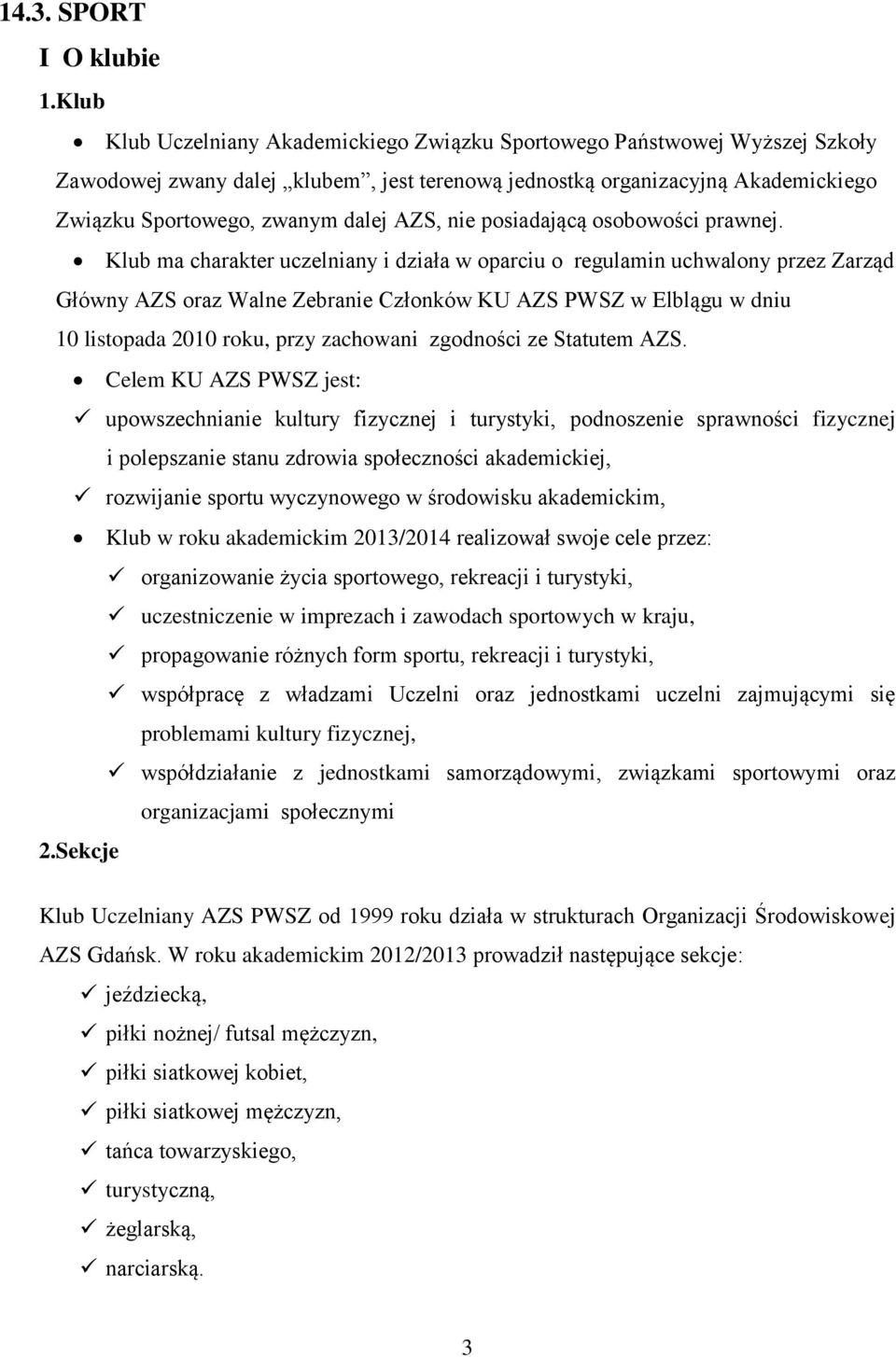 nie posiadającą osobowości prawnej.