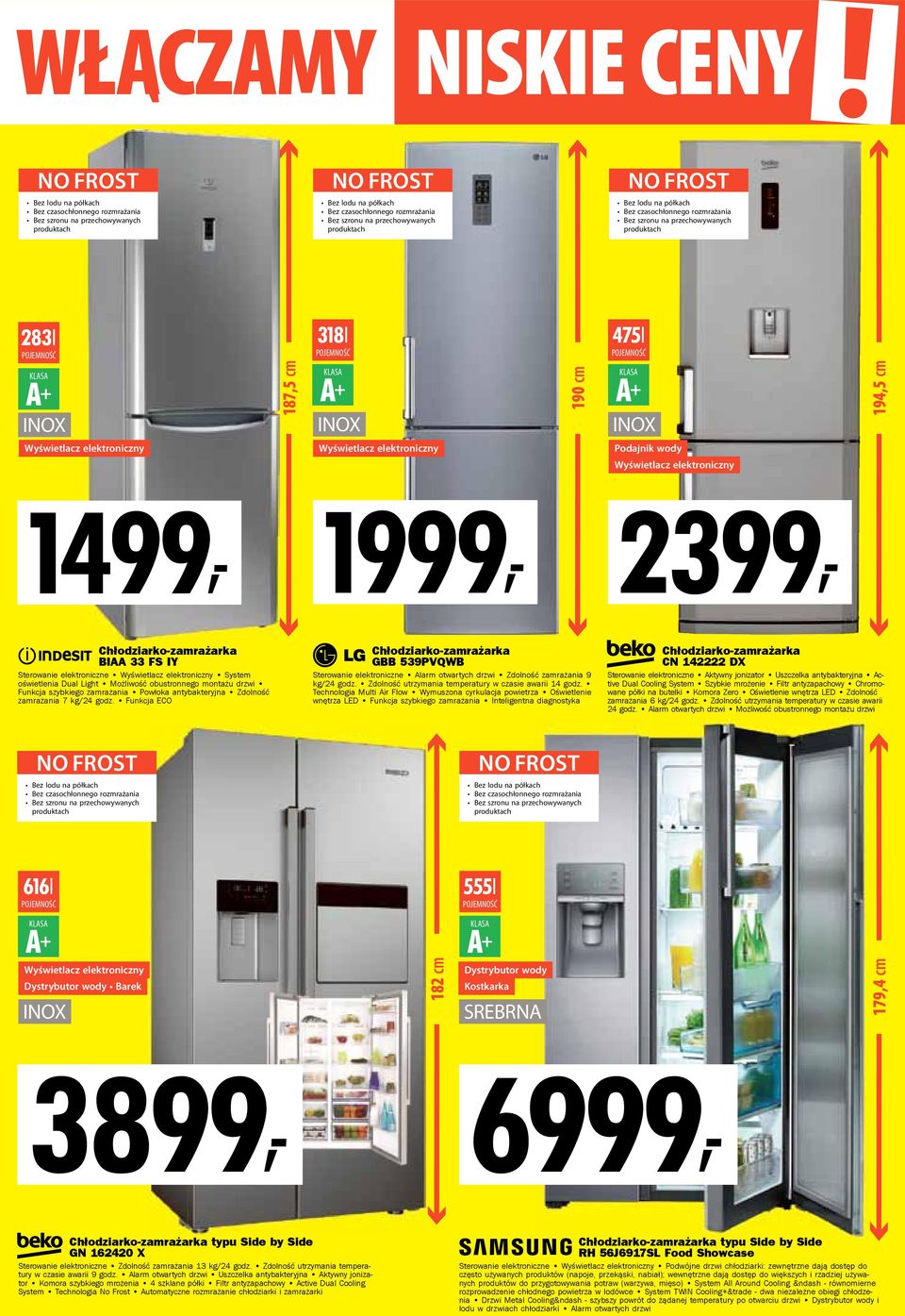 Wyświetlacz elektroniczny Wyświetlacz elektroniczny 1499, 1999, 2399, Podajnik wody Wyświetlacz elektroniczny Chłodziarko-zamrażarka BIAA 33 FS IY Sterowanie elektroniczne Wyświetlacz elektroniczny