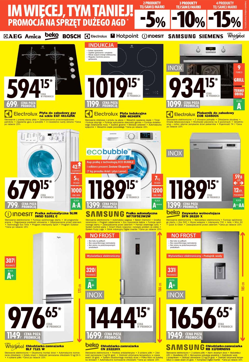 EGT 46142NK Sterowanie z prawej strony płyty Zabezpieczenie przeciwwypływowe palników Zapalarka gazu w pokrętle 4 niezależne ruszty żeliwne *Cena po rabacie 15% INDUKCJA Łatwe czyszczenie Szybkie