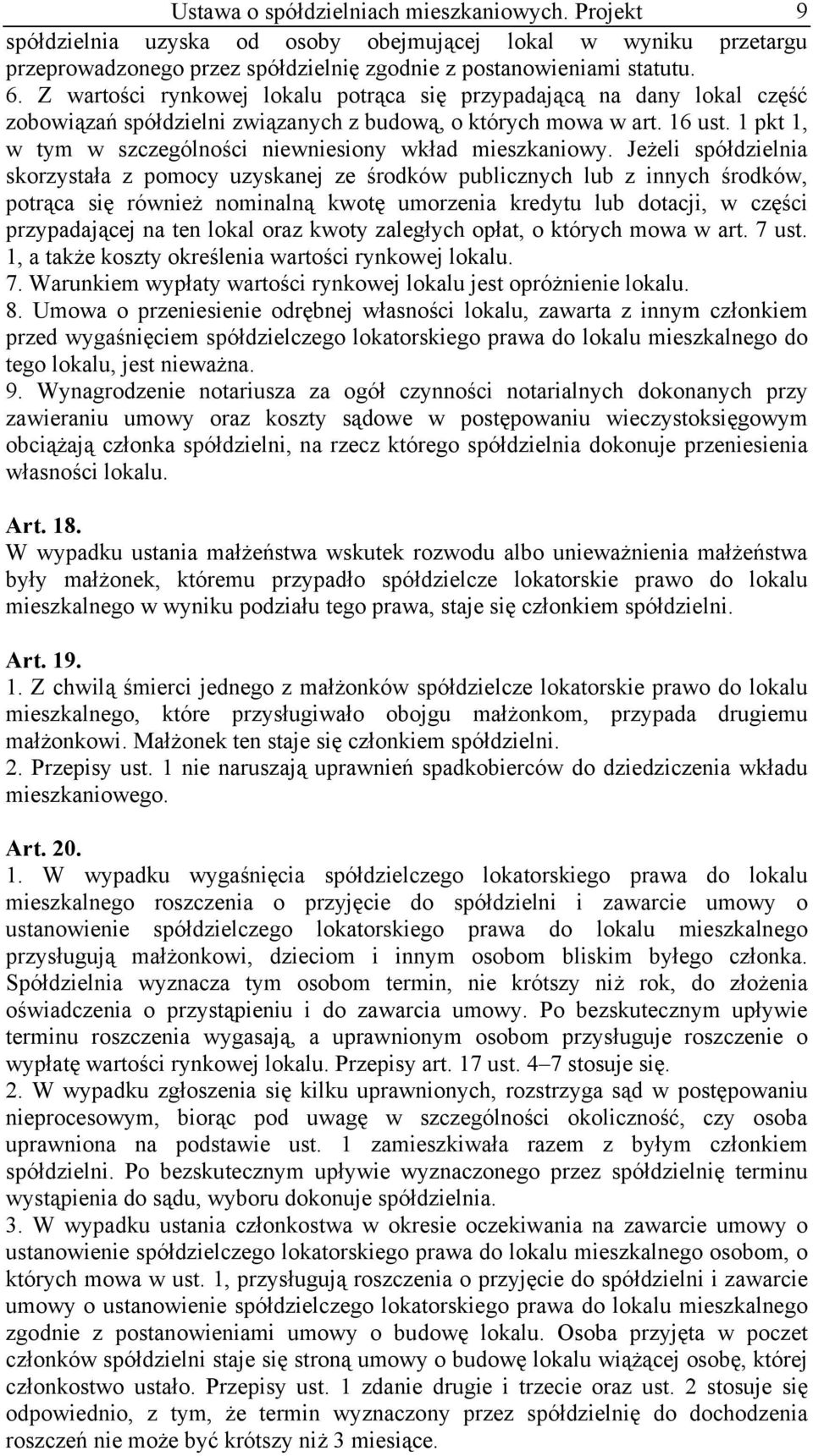 1 pkt 1, w tym w szczególności niewniesiony wkład mieszkaniowy.