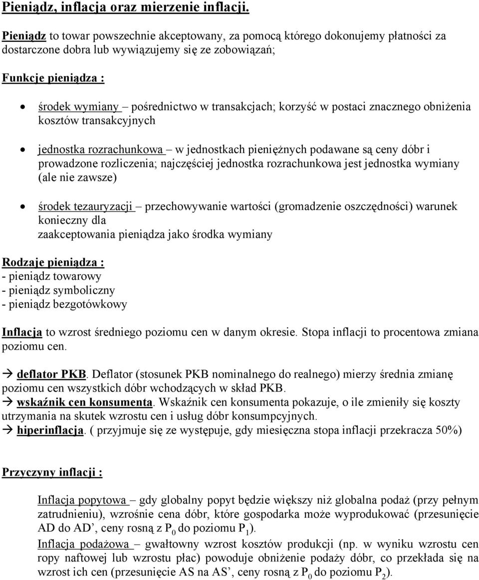 transakcjach; korzyść w postaci znacznego obniżenia kosztów transakcyjnych jednostka rozrachunkowa w jednostkach pieniężnych podawane są ceny dóbr i prowadzone rozliczenia; najczęściej jednostka