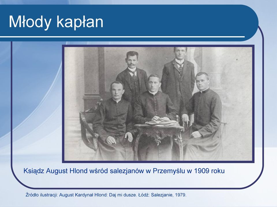 Źródło ilustracji: August Kardynał