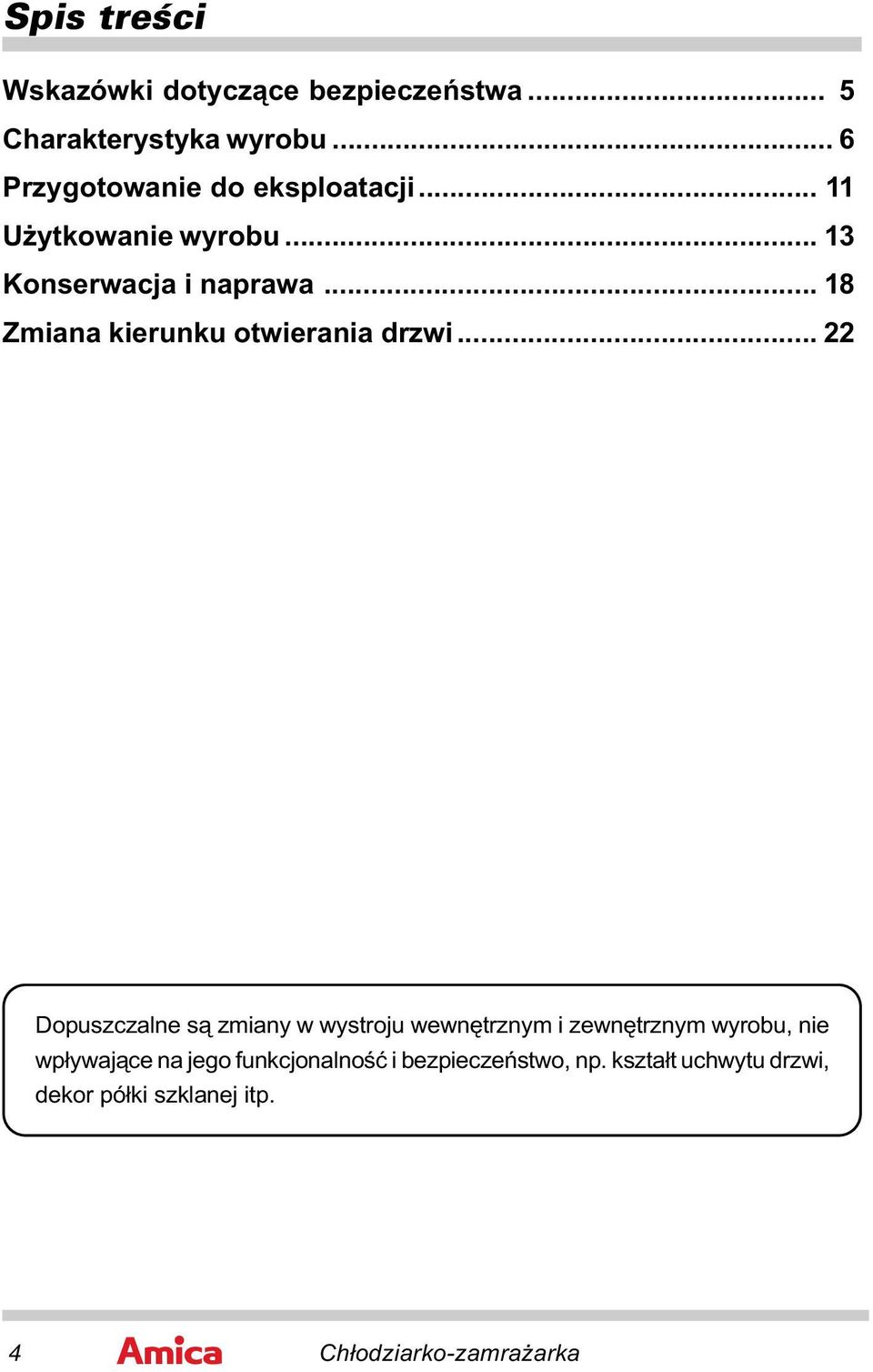 .. 18 Zmiana kierunku otwierania drzwi.