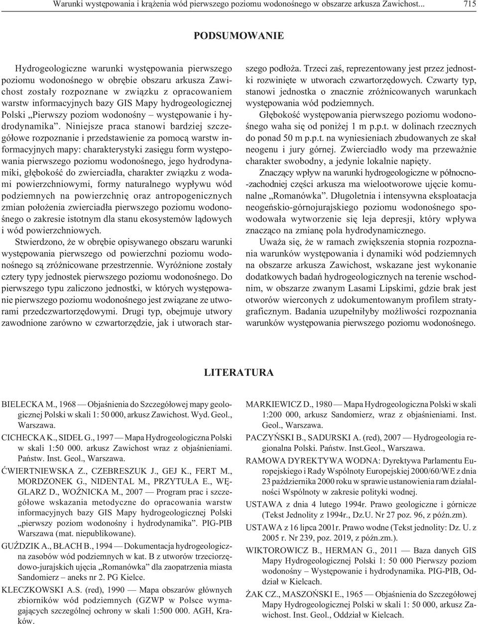Mapy hydrogeologicznej Polski Pierwszy poziom wodonoœny wystêpowanie i hydrodynamika.