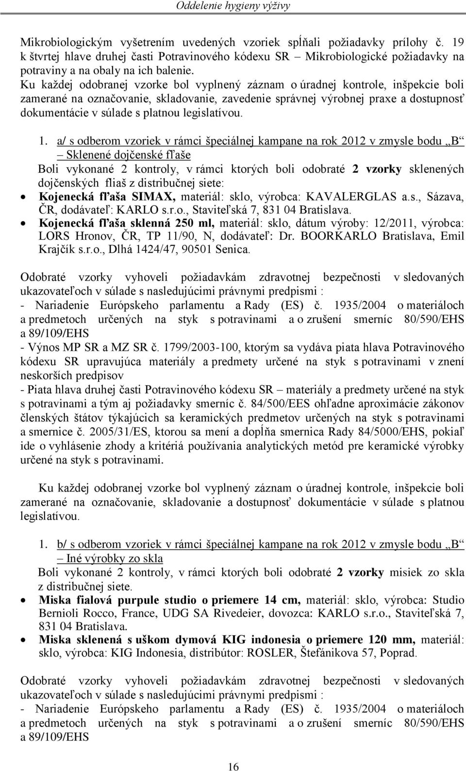 legislatívou. 1.