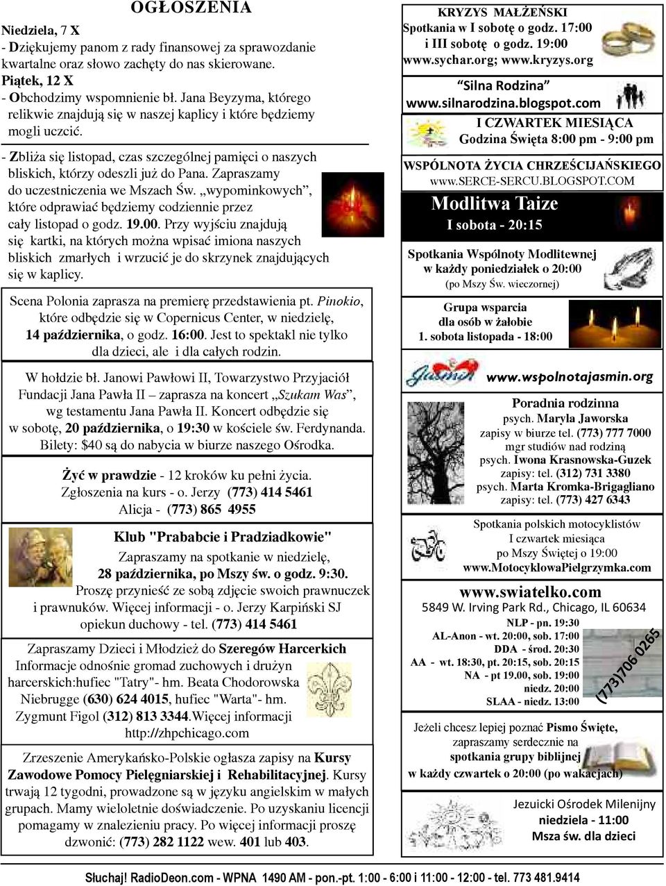 Zapraszamy do uczestniczenia we Mszach Św. wypominkowych, które odprawiać będziemy codziennie przez cały listopad o godz. 19.00.