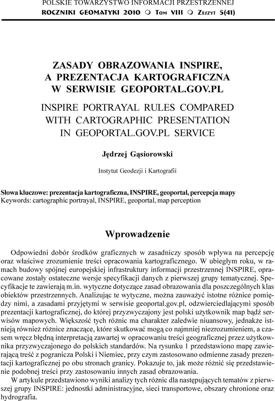 PL INSPIRE PORTRAYAL RULES COMPARED WITH CARTOGRAPHIC PRESENTATION IN GEOPORTAL.GOV.