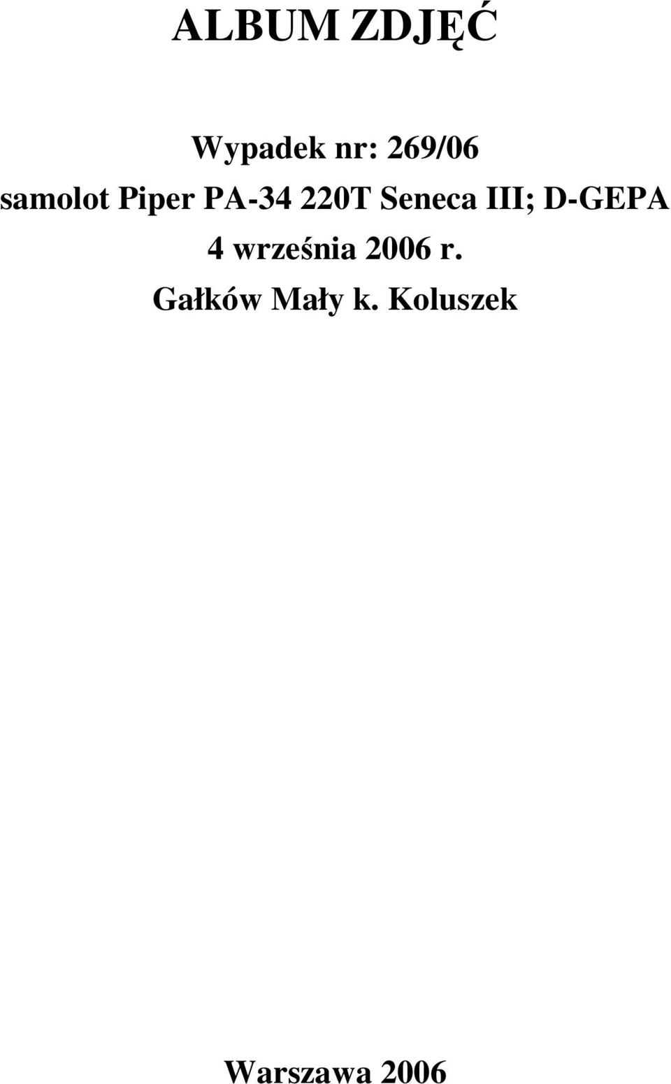 III; D-GEPA 4 września 2006 r.