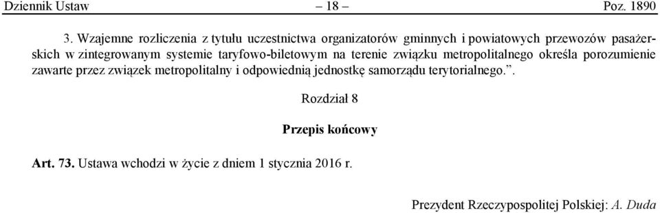 zintegrowanym systemie taryfowo-biletowym na terenie związku metropolitalnego określa porozumienie zawarte przez