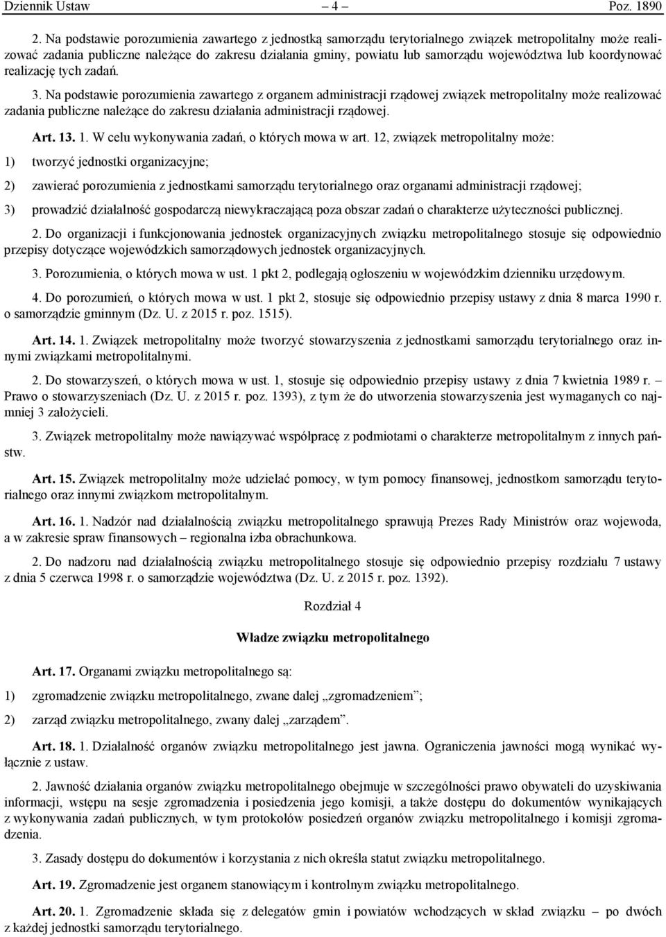 województwa lub koordynować realizację tych zadań. 3.