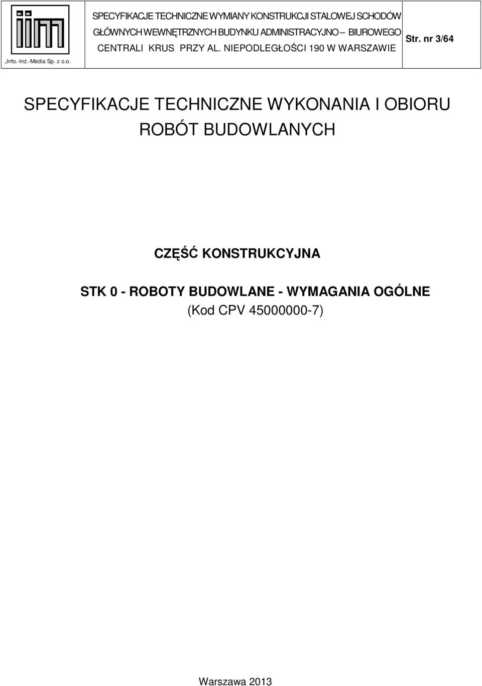 KONSTRUKCYJNA STK 0 - ROBOTY BUDOWLANE -
