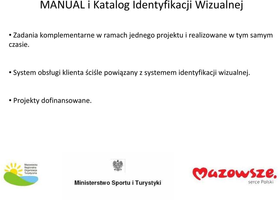 w tym samym czasie.