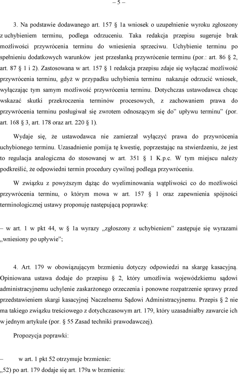 86 2, art. 87 1 i 2). Zastosowana w art.