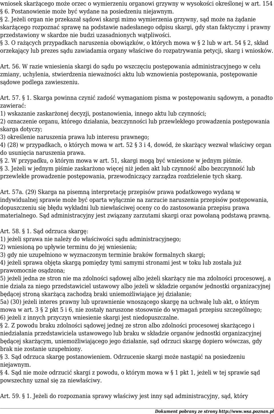 skardze nie budzi uzasadnionych wątpliwości. 3. O rażących przypadkach naruszenia obowiązków, o których mowa w 2 lub w art.