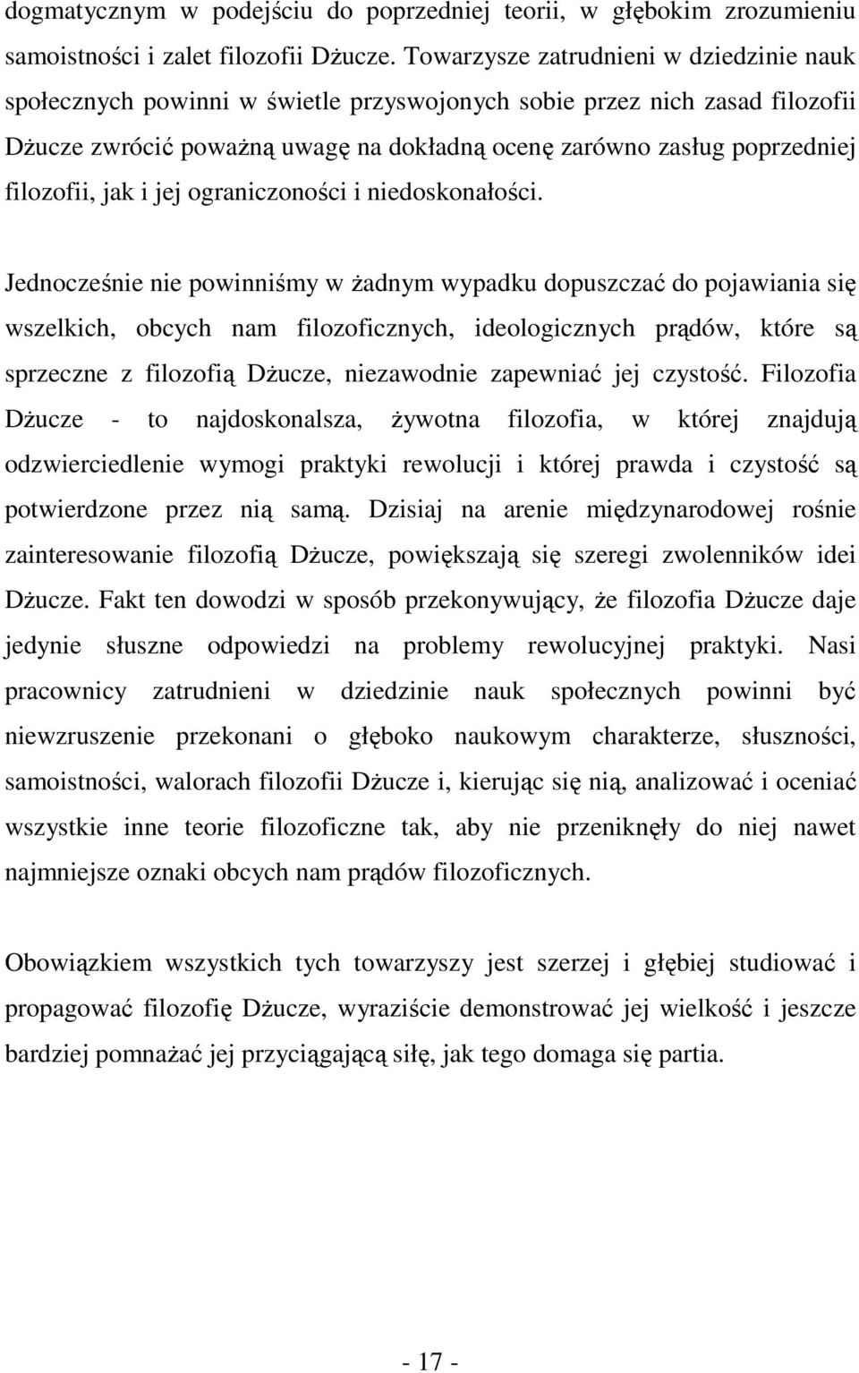 filozofii, jak i jej ograniczoności i niedoskonałości.