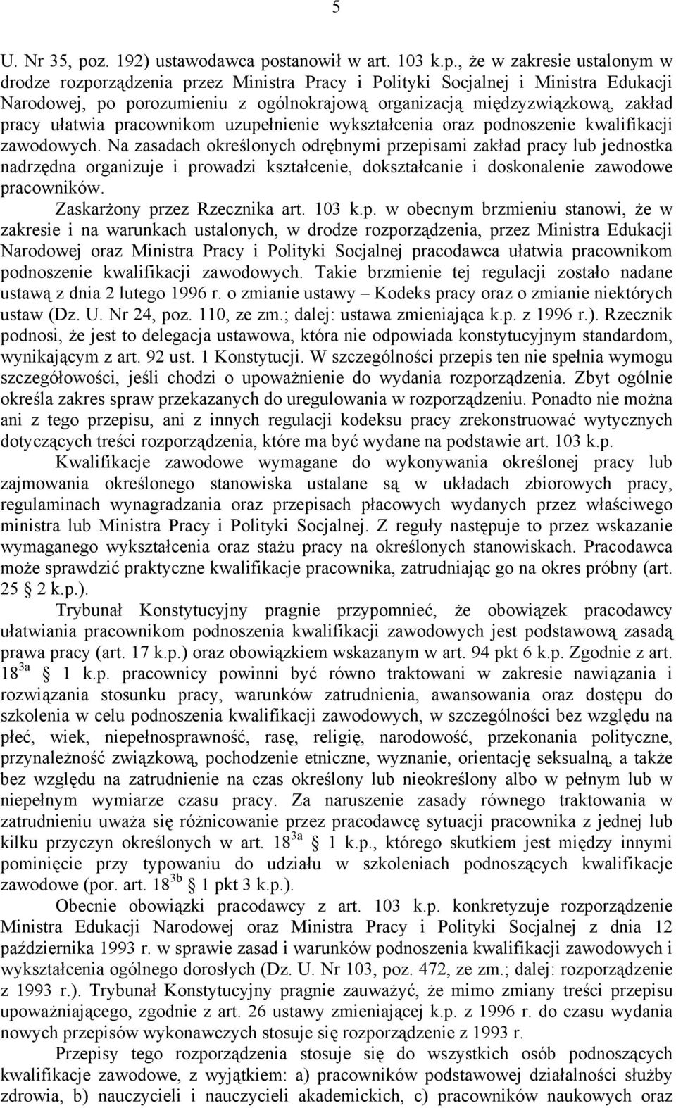 stanowił w art. 103 k.p.