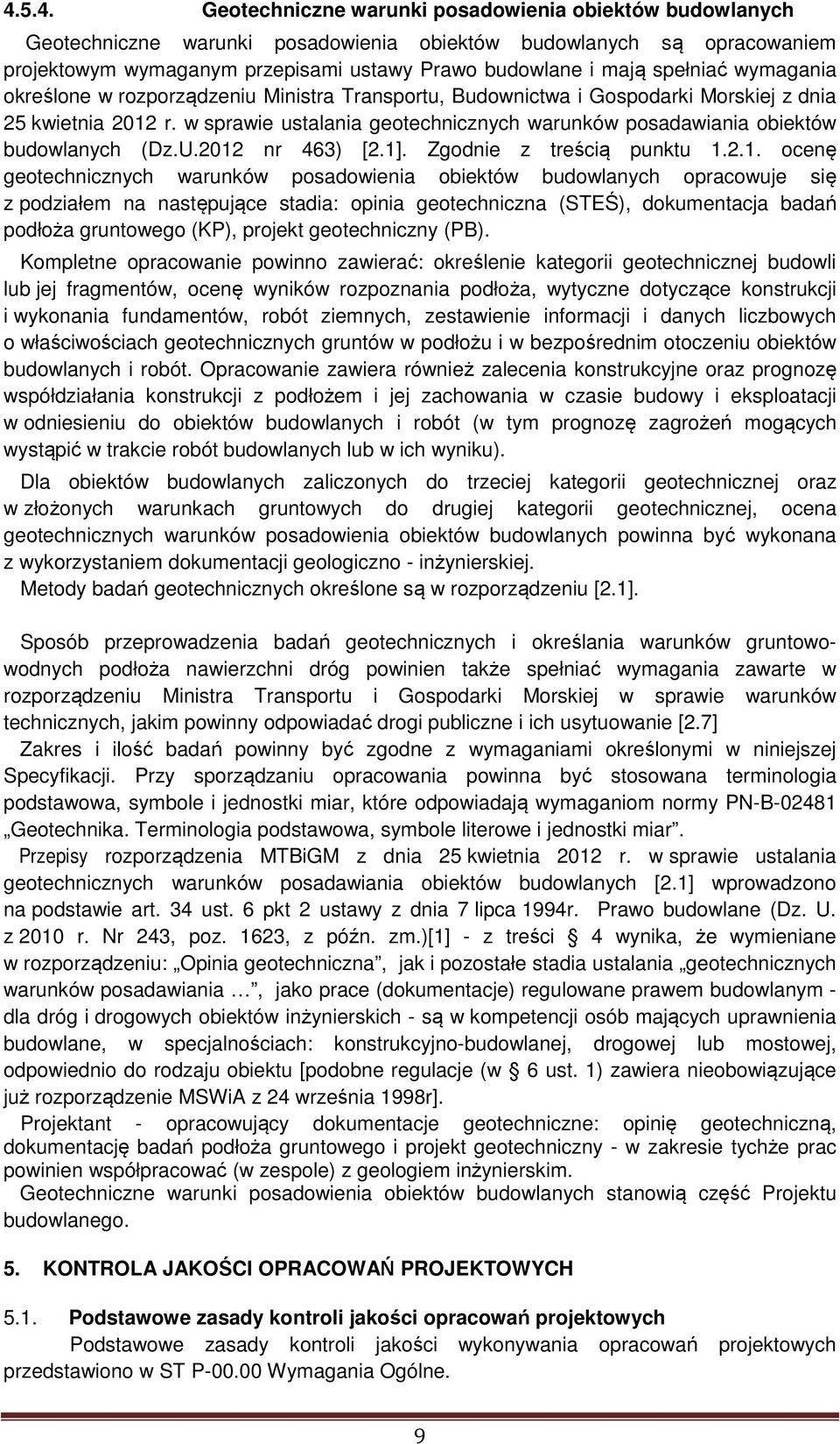 w sprawie ustalania geotechnicznych warunków posadawiania obiektów budowlanych (Dz.U.2012