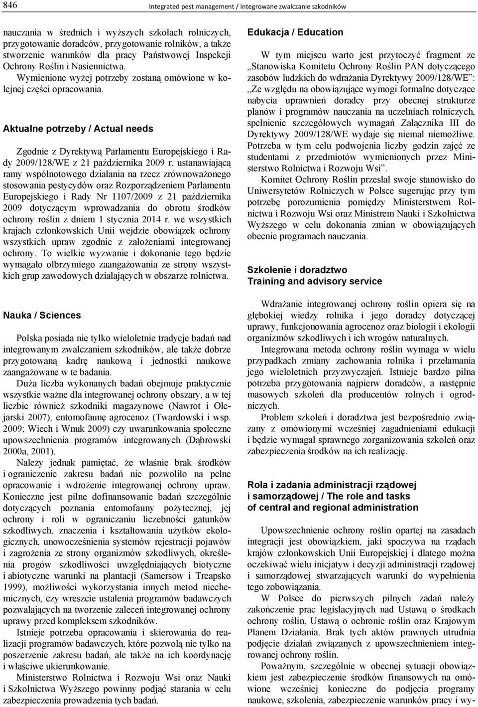 Aktualne potrzeby / Actual needs Zgodnie z Dyrektywą Parlamentu Europejskiego i Rady 2009/128/WE z 21 października 2009 r.