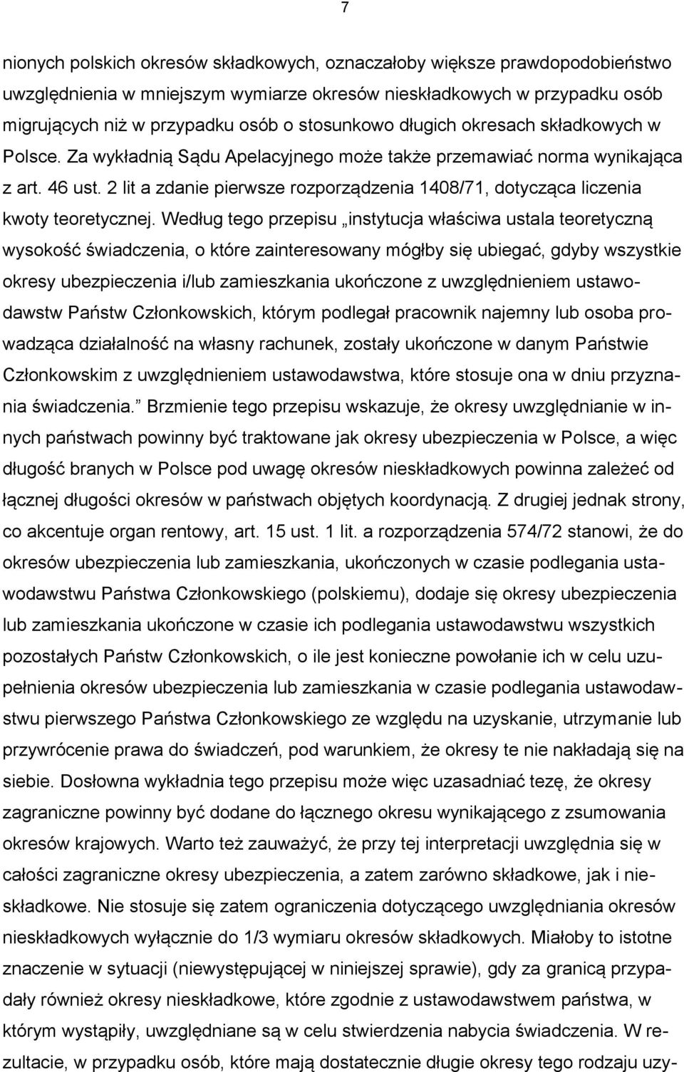 2 lit a zdanie pierwsze rozporządzenia 1408/71, dotycząca liczenia kwoty teoretycznej.