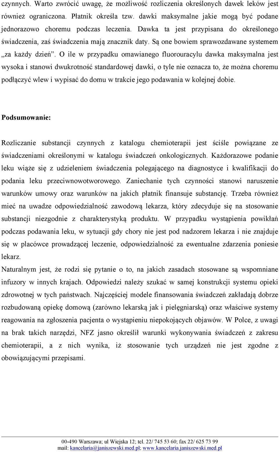 Są one bowiem sprawozdawane systemem za każdy dzień.