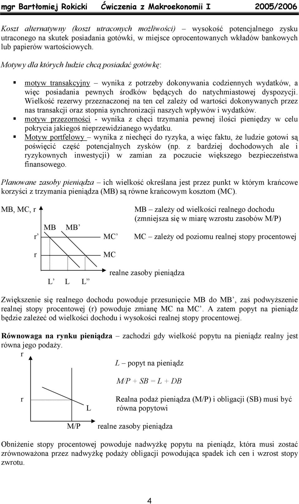 Wielkość ezewy pzeznaczonej na ten cel zależy od watości dokonywanych pzez nas tansakcji oaz stopnia synchonizacji naszych wpływów i wydatków.