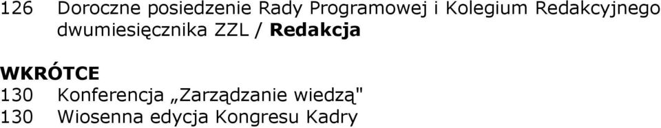 Redakcja WKRÓTCE 130 Konferencja