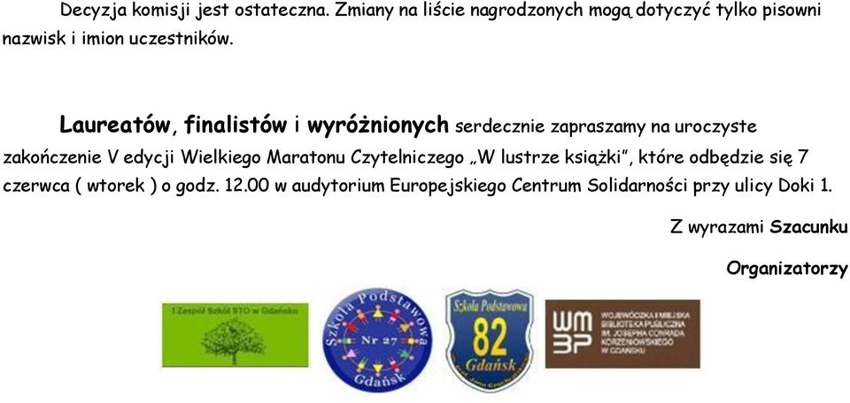 Laureatów, finalistów i wyróżnionych serdecznie zapraszamy na uroczyste zakończenie V edycji Wielkiego